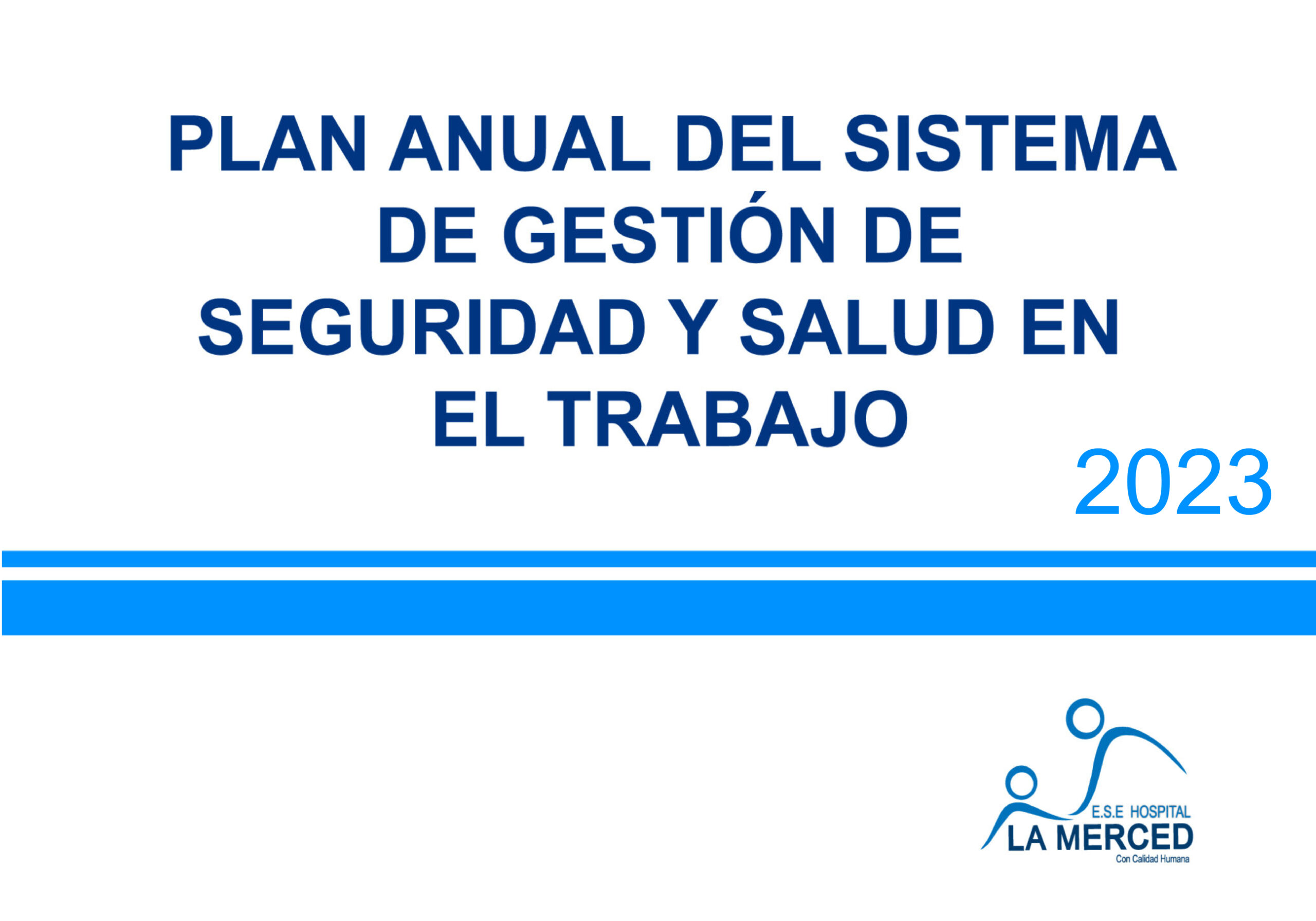 En este momento estás viendo Plan Anual del Sistema de Gestión de Seguridad y Salud en el Trabajo 2023