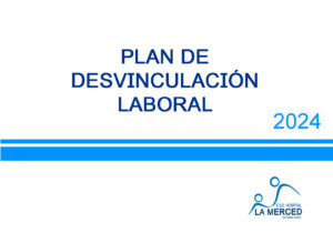Lee más sobre el artículo Plan de desvinculación laboral 2024