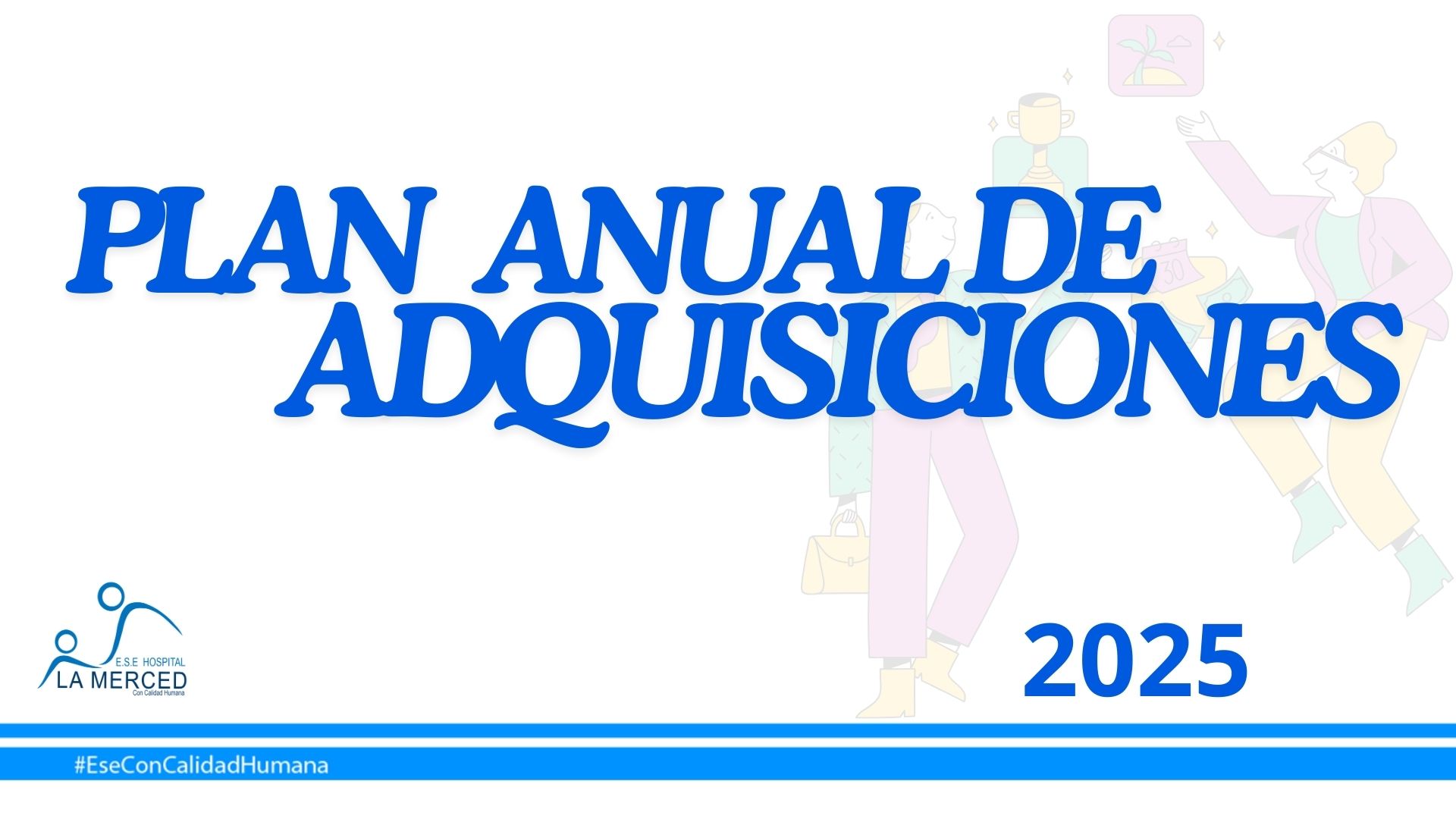 En este momento estás viendo Plan Anual de Adquisiciones 2025.